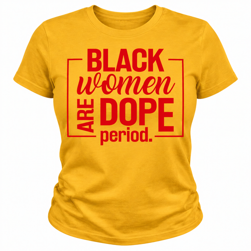 Black Women are dope - Mustard