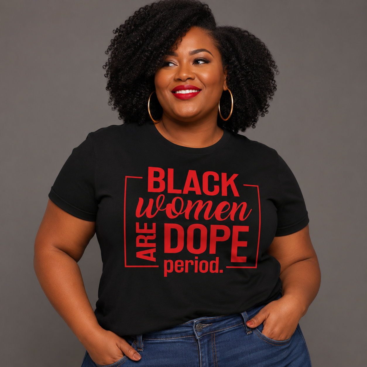 Black Women are Dope - Black