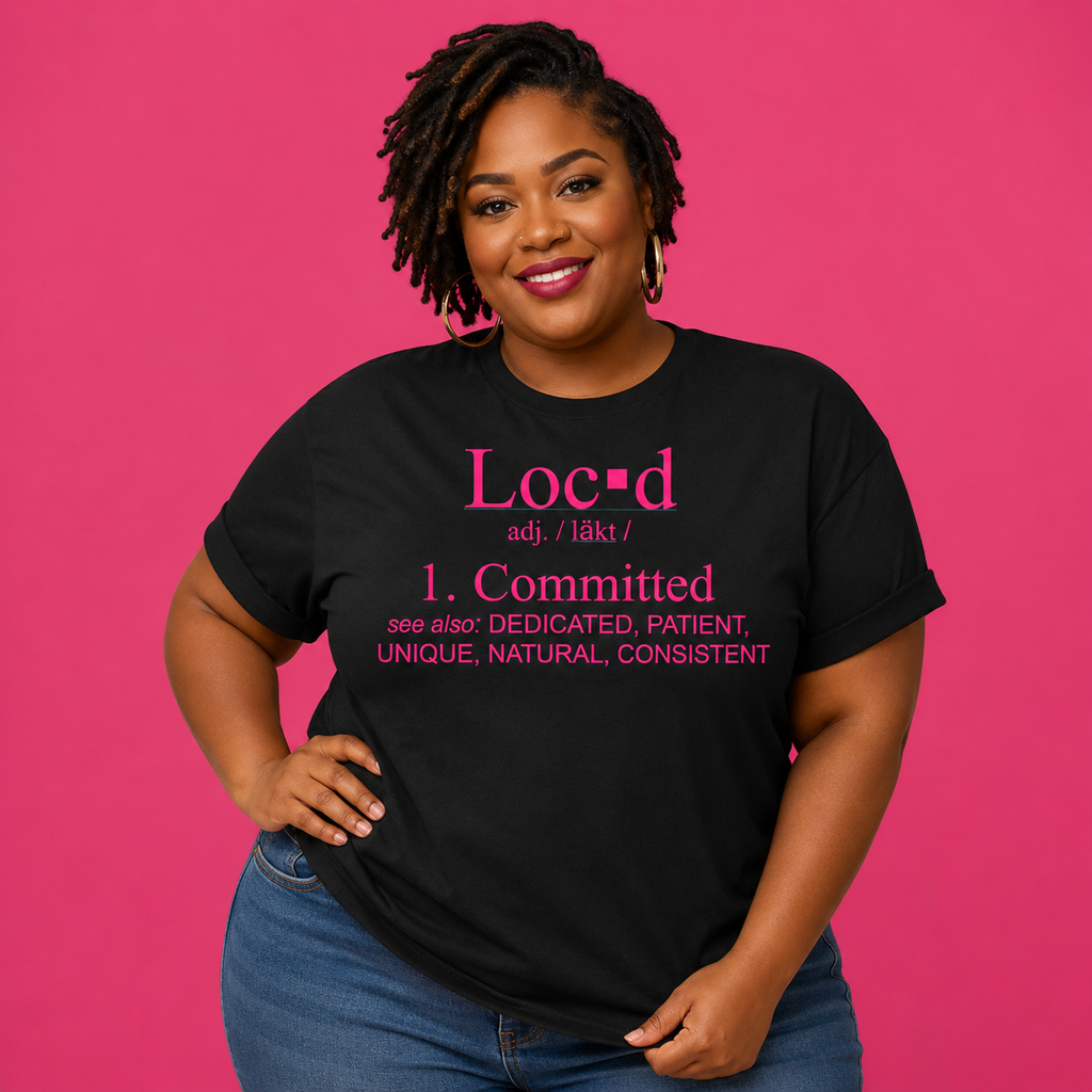Loc’d Definition Black & Pink T-Shirt | Natural Hair Graphic Tee
