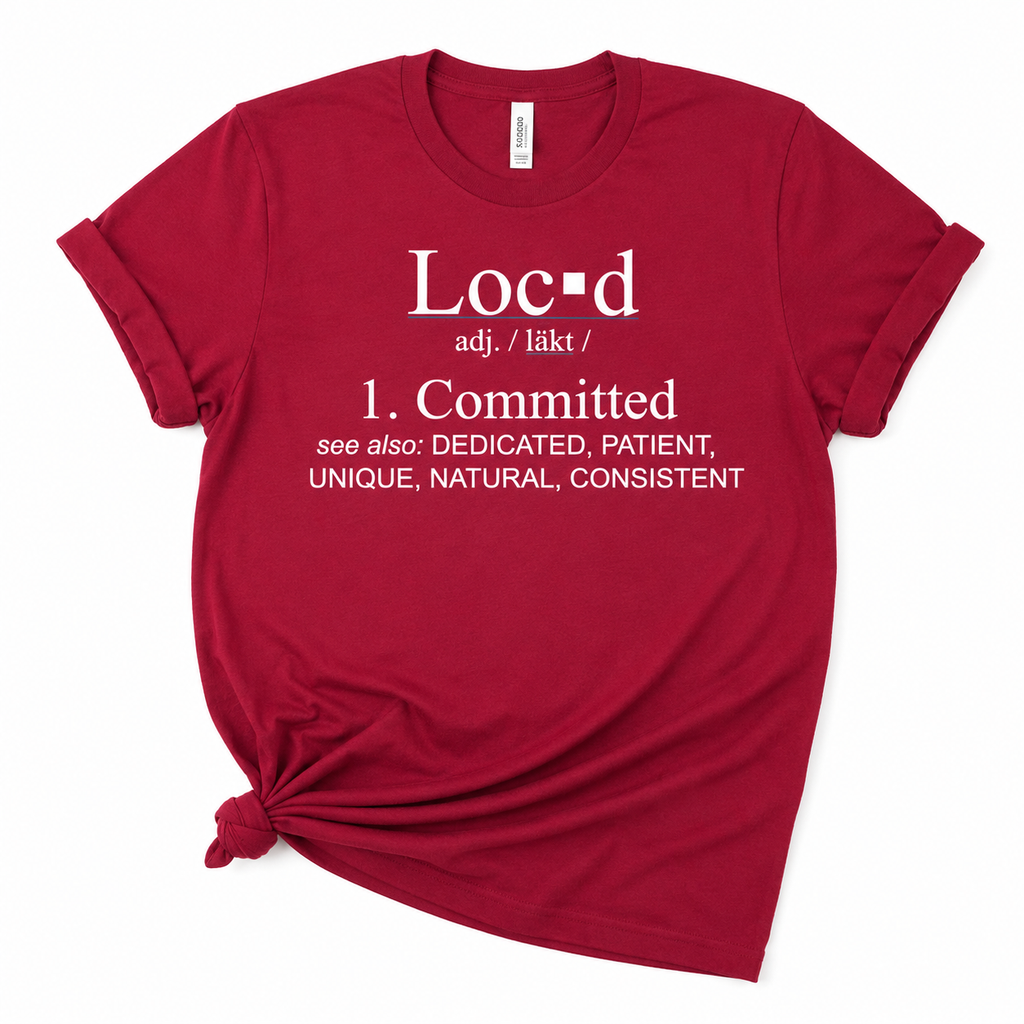 Loc’d Definition Burgundy T-Shirt | Natural Hair & Locs Graphic Tee
