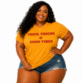 Good Vibe/Thick Thigh