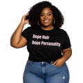 Dope Hair, Dope Personality