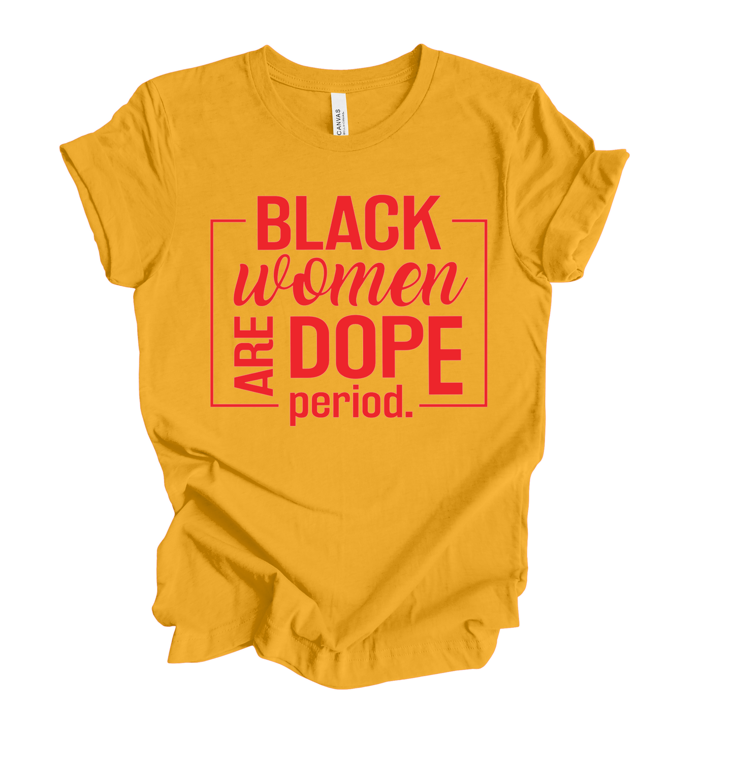 Black Women are dope - Mustard