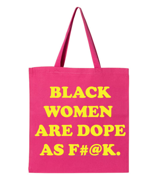 Black women are Dope - Pink Small Tote